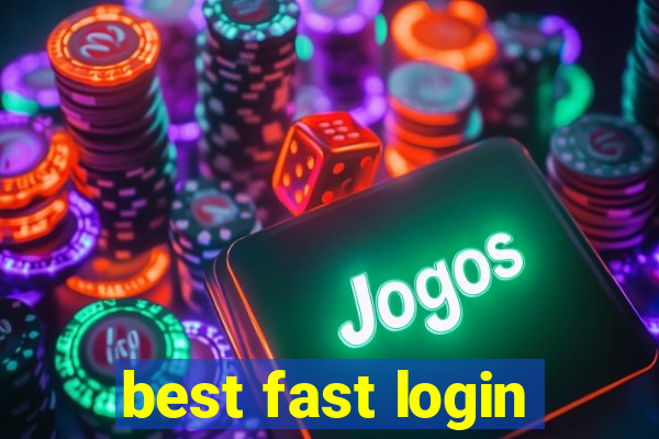 best fast login